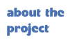 About the Project